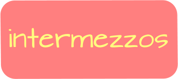 intermezzos