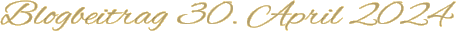 Blogbeitrag 30. April 2024