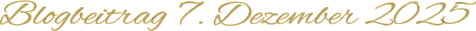 Blogbeitrag 7. Dezember 2025