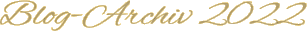 Blog-Archiv 2022
